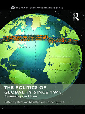cover image of The Politics of Globality since 1945